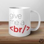 Caneca Give Me a Br