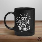 Caneca See Good In All Things