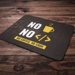 Mouse Pad No Coffee No Code