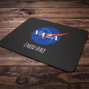 Mouse Pad Vaza I Need Space