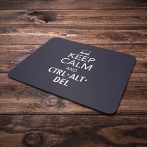 Mouse Pad Keep Calm And Ctrl + Alt + Del